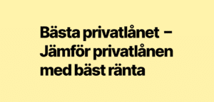 Bästa privatlånet 2025 – Jämför privatlånen med bäst ränta
